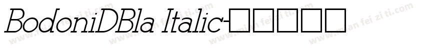 BodoniDBla Italic字体转换